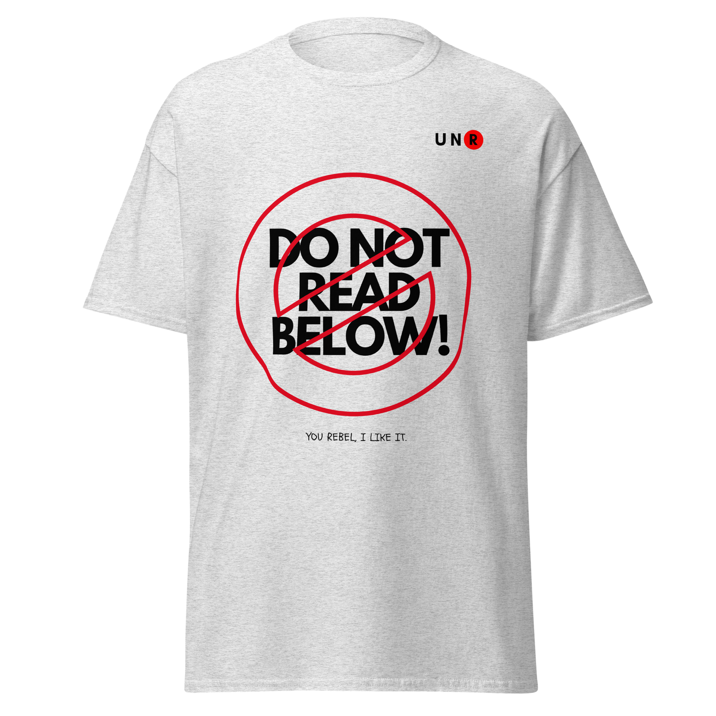 Do Not Read Below T-shirt