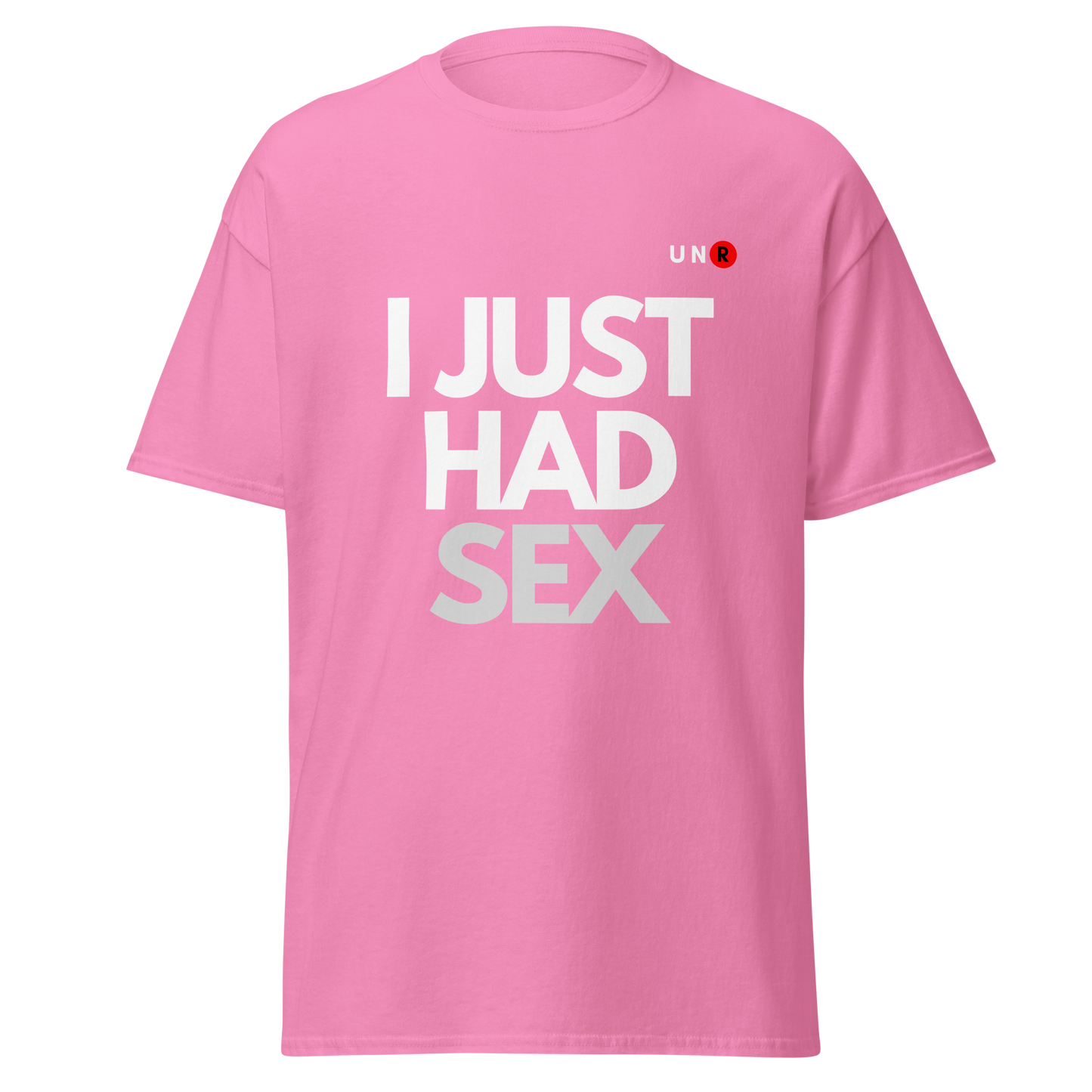 I Just Had Sex T-shirt
