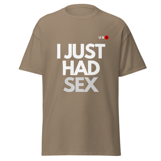 I Just Had Sex T-shirt