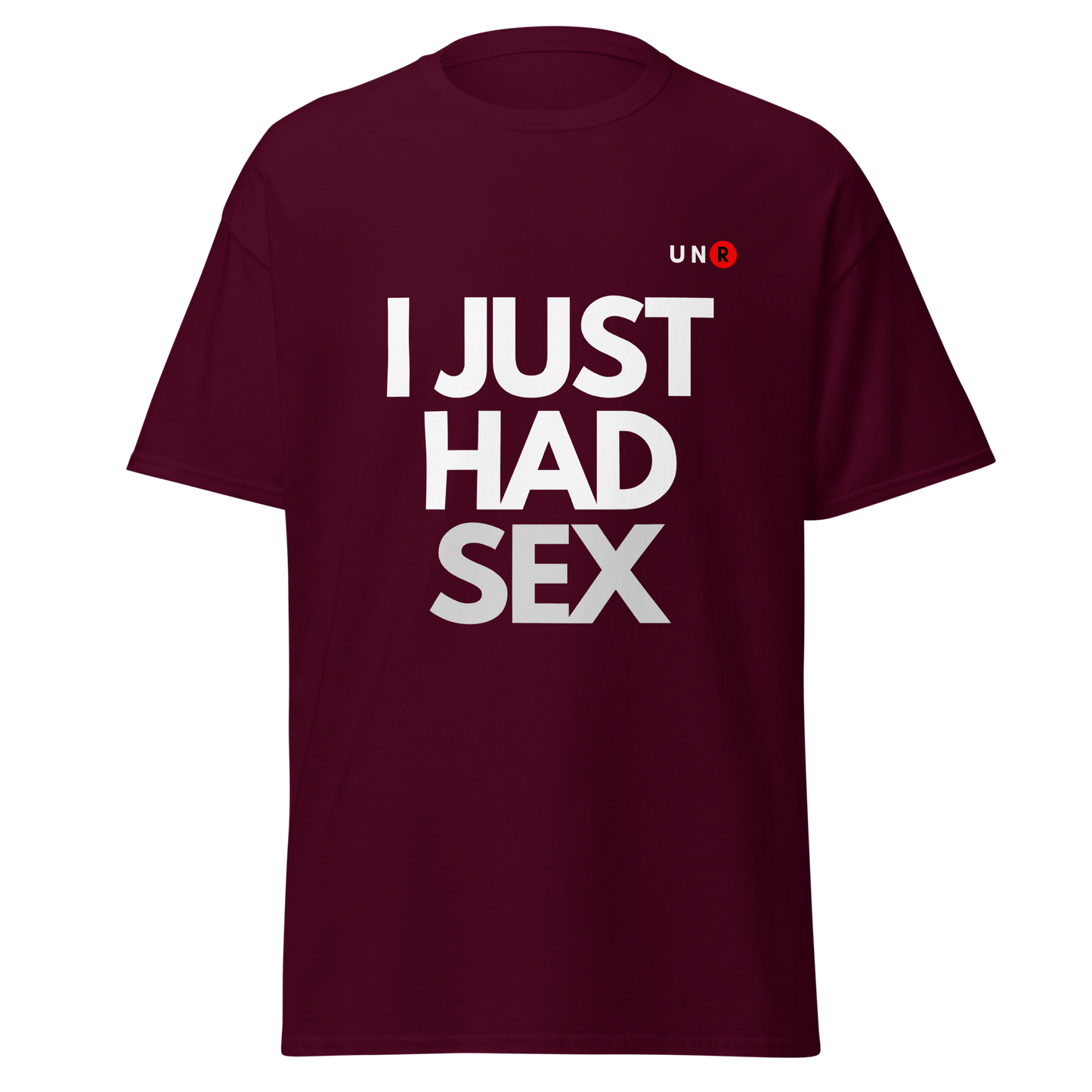 I Just Had Sex T-shirt