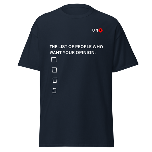 List of People Who Want Your Opinion T-shirt