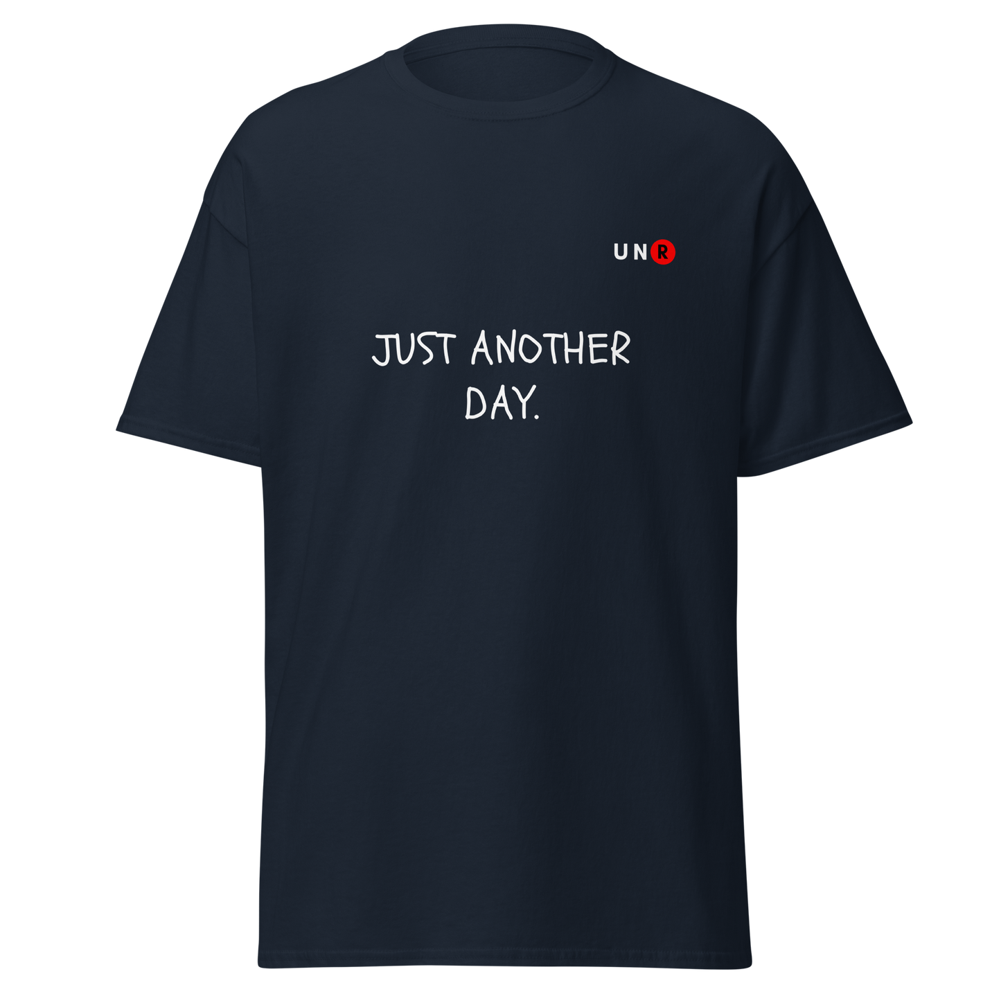 Just Another Day T-shirt