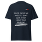 Please Excuse Me - T-shirt