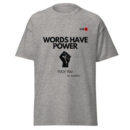 Words Have Power T-shirt