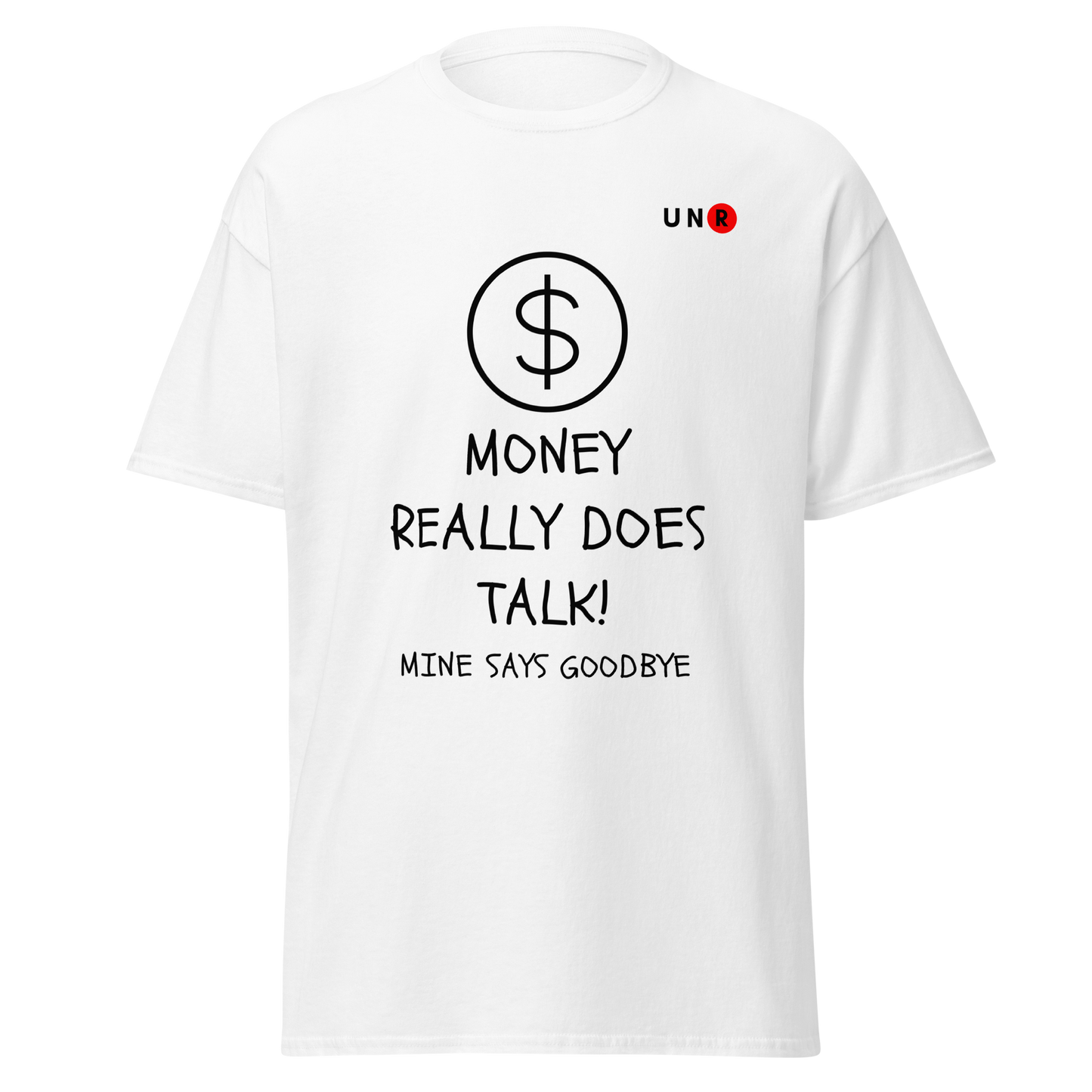 Money Really Does Talk T-shirt