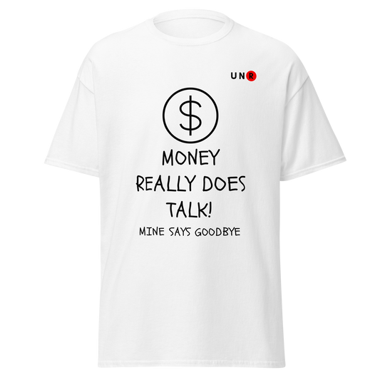 Money Really Does Talk T-shirt