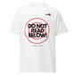 Do Not Read Below T-shirt