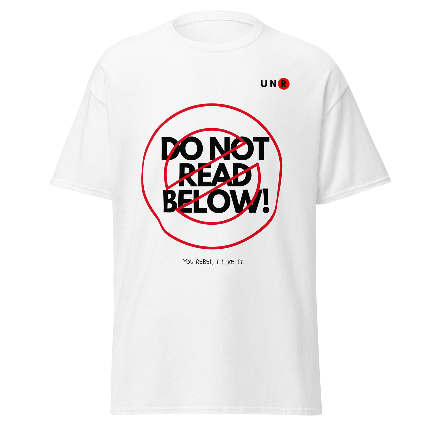 Do Not Read Below T-shirt