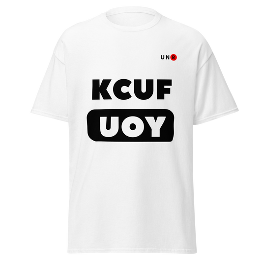 kcuF uoY T-shirt