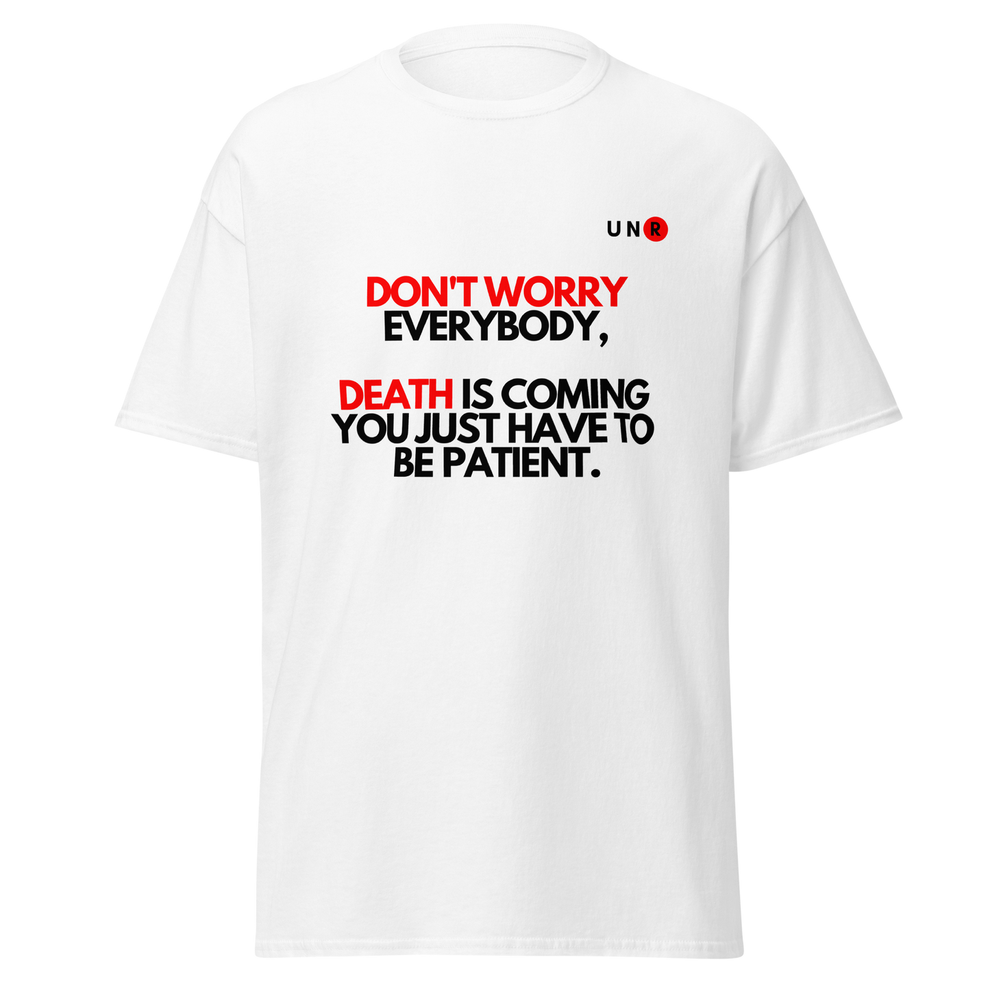Don't Worry Everybody T-shirt