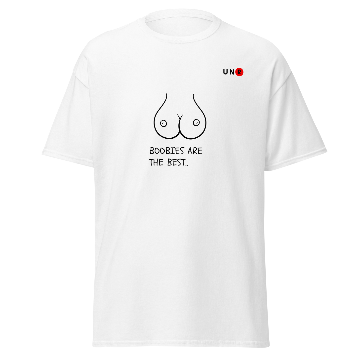 Boobies Are The Best T-shirt