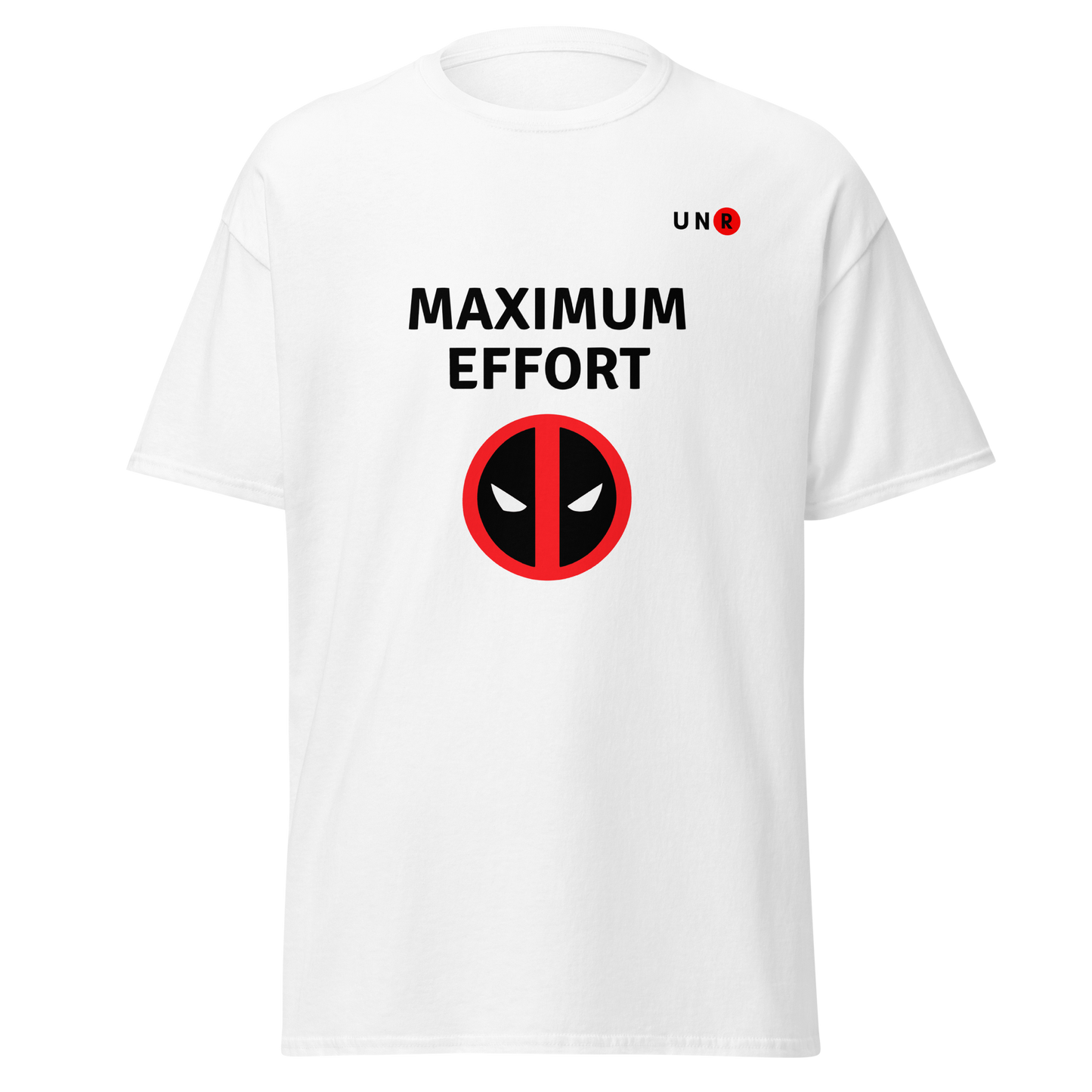 Maximum Effort - Deadpool T-shirt